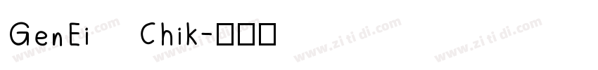 GenEi Chik字体转换